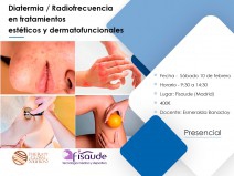 Diatermia radiofrecuencia en tratamientos estéticos y dermatofuncionales (Presencial)
